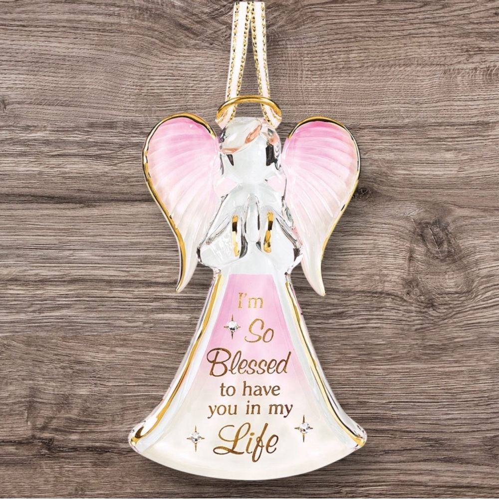 Glass Baron I'M SO BLESSED TO HAVE YOU IN MY LIFE Glass Angel Figurine Ornament